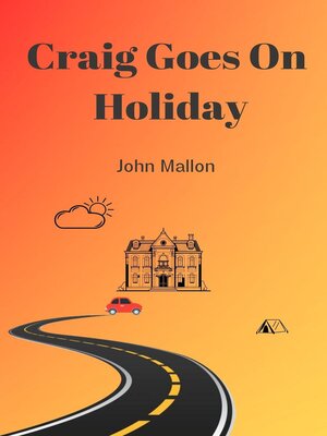 cover image of Craig Goes On Holiday
